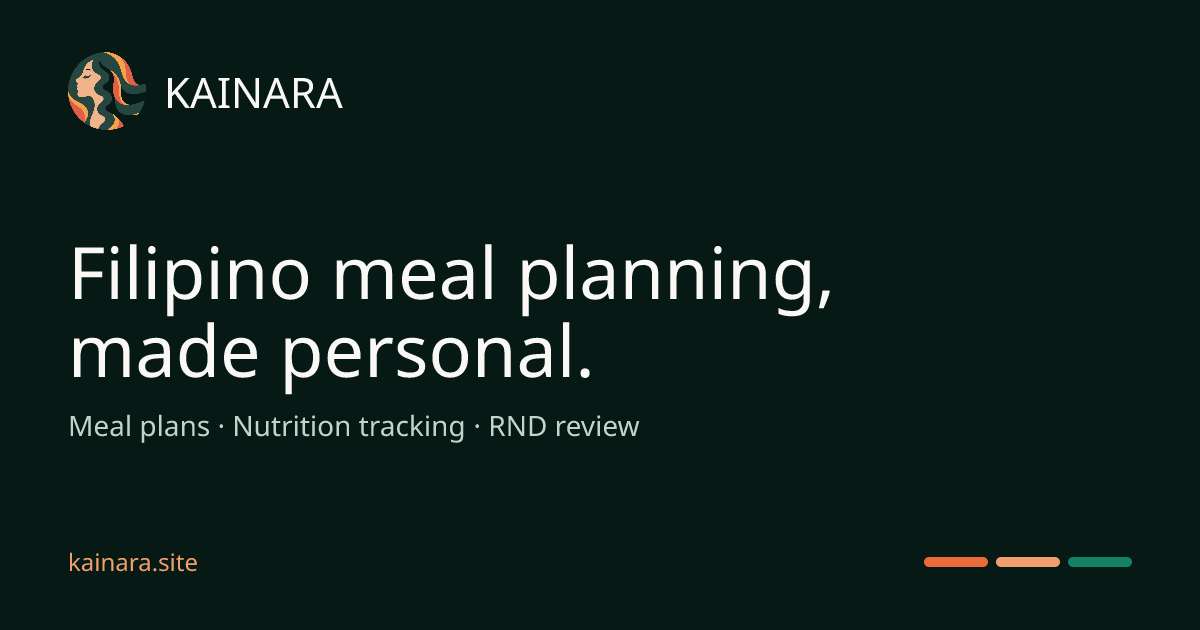 Filipino Meal Planning & Nutrition Tracking | Kainara